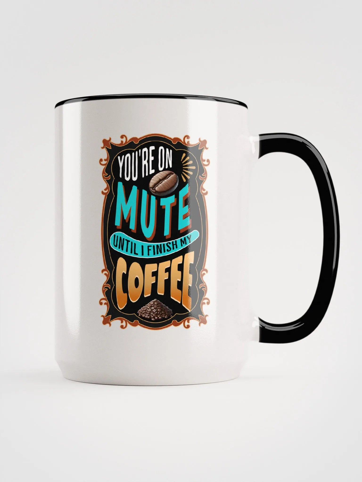 You're On Mute! 15 oz Accent Mug, Black Interior product image (1)