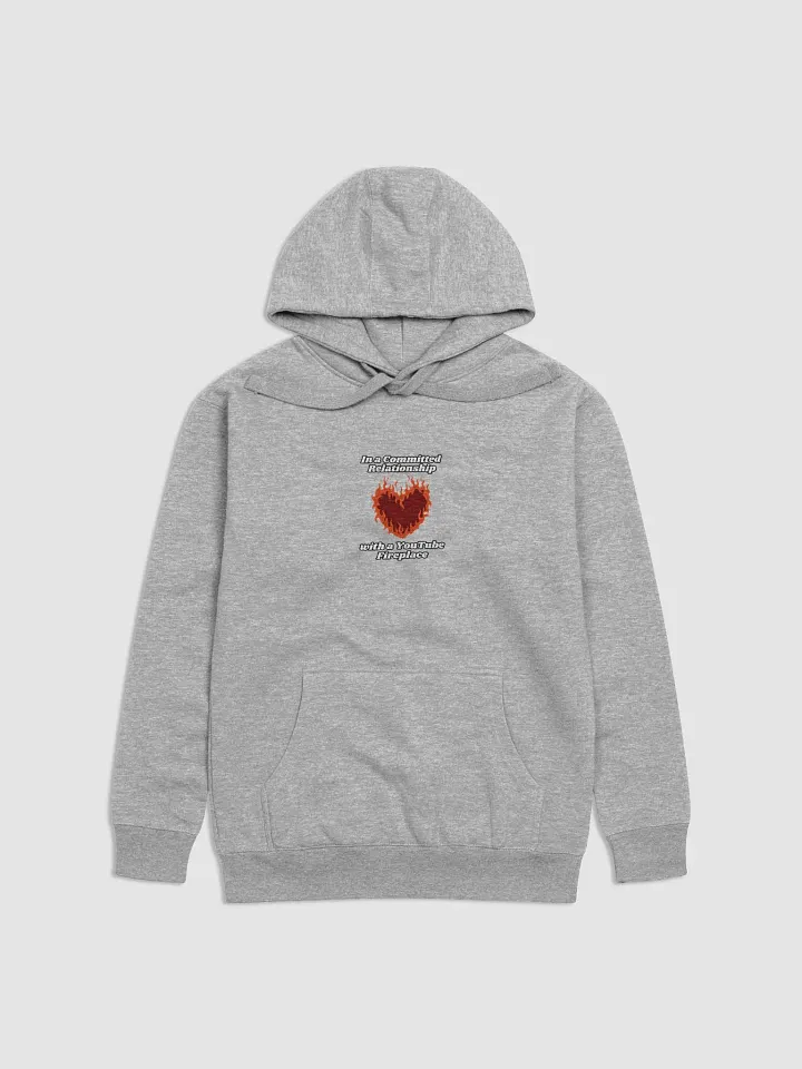 Flaming Heart - In a Committed Relationship with a YouTube Fireplace | Hoodie product image (1)