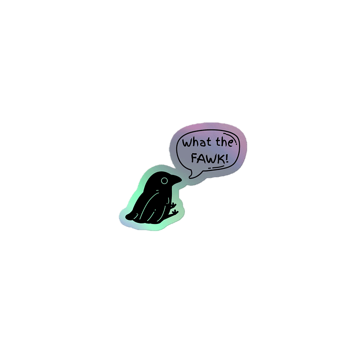 WTFAWK Holo Sticker product image (1)