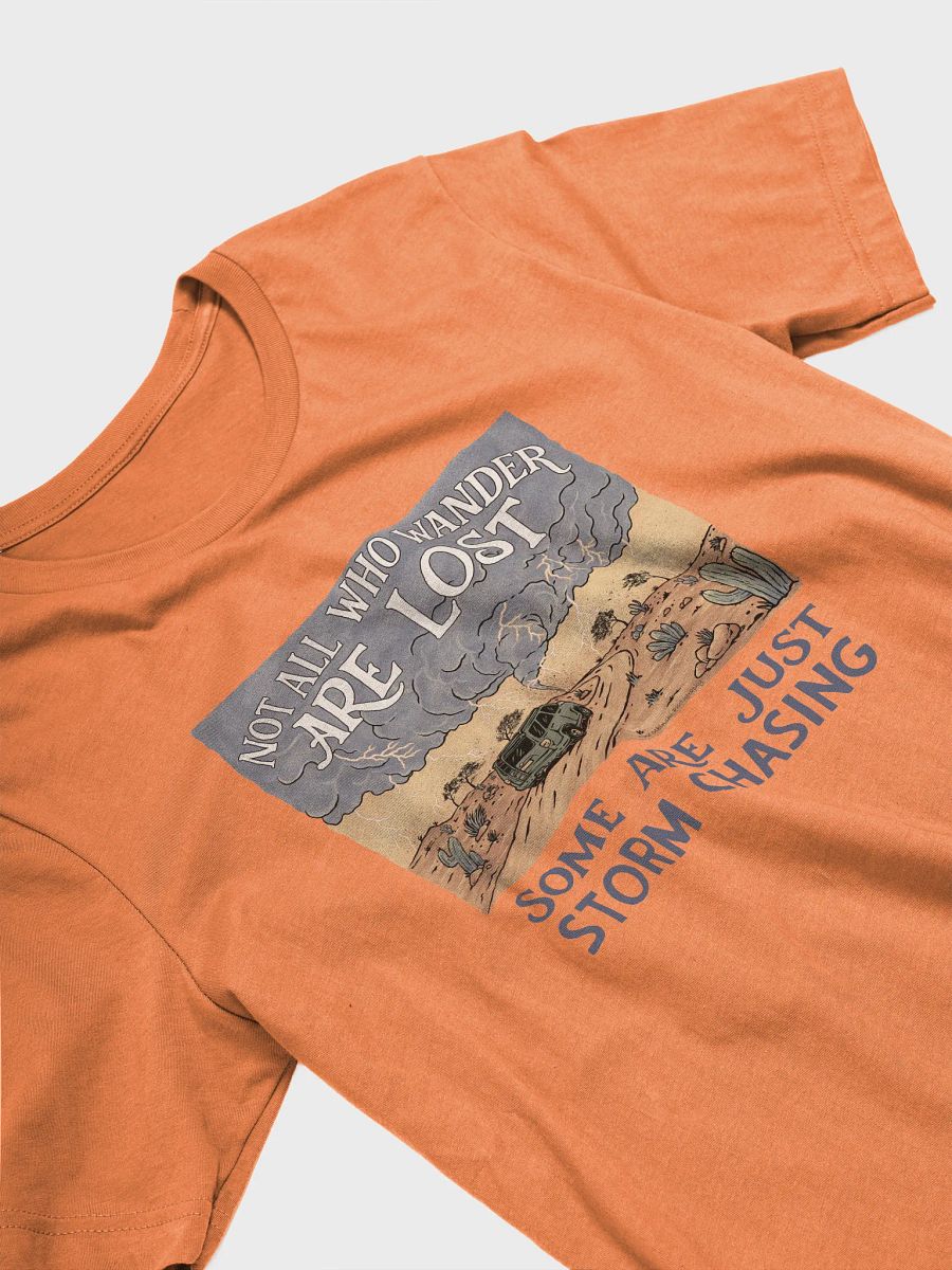 "Some Are Just Storm Chasing" - T-Shirt Dark Text Mode product image (13)