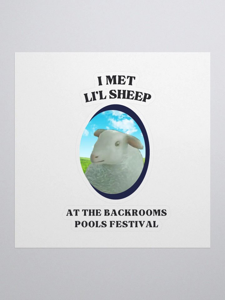 I Met Li'l Sheep at the Backrooms POOLS Festival Sticker product image (1)