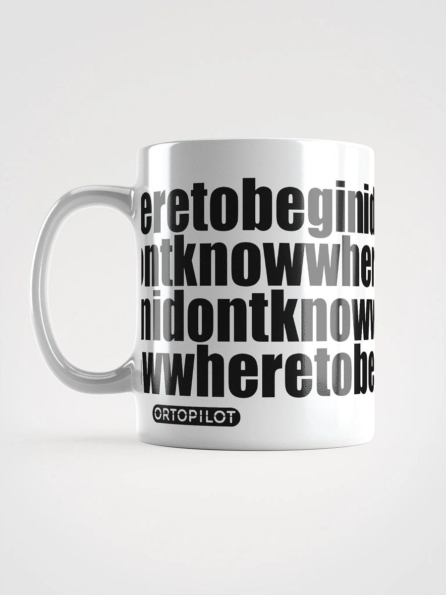 Idontknowwheretobegin Mug product image (11)