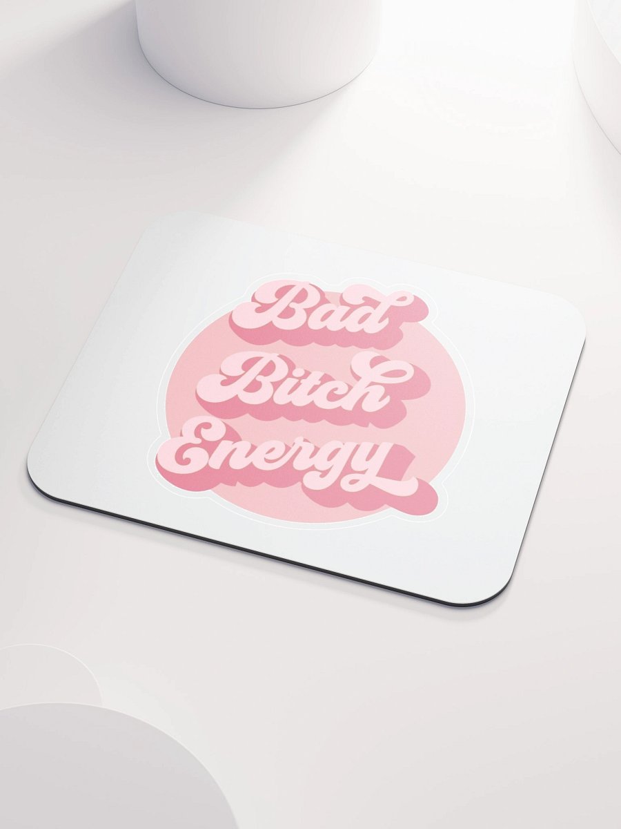 Bad Bitch Energy Mouse Pad product image (3)