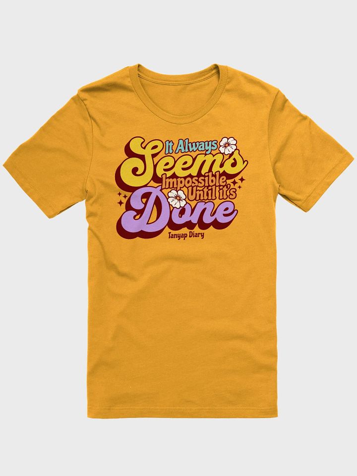 It Always Seems Impossible Until It’s Done product image (1)