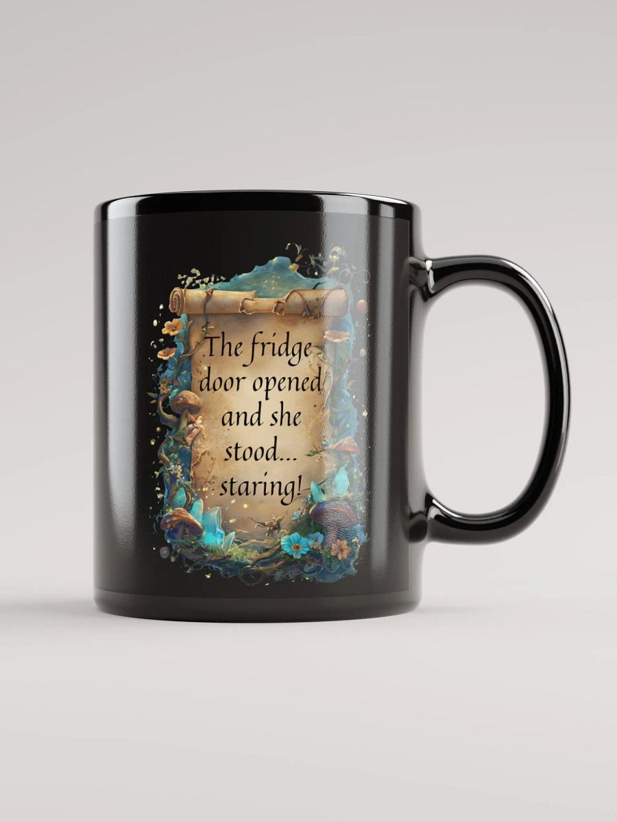 Funny Mom Mug: "The Fridge Door Opened… and She Stood, Staring!" Whimsical Coffee Cup for ADHD Moms product image (1)