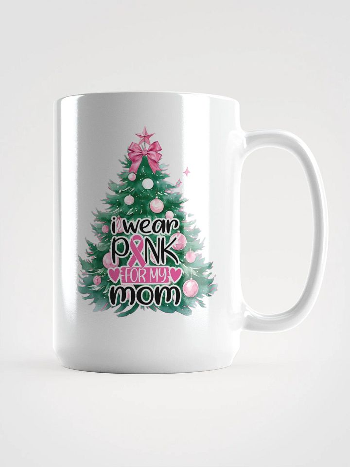 For My Mom Tall Mug product image (1)