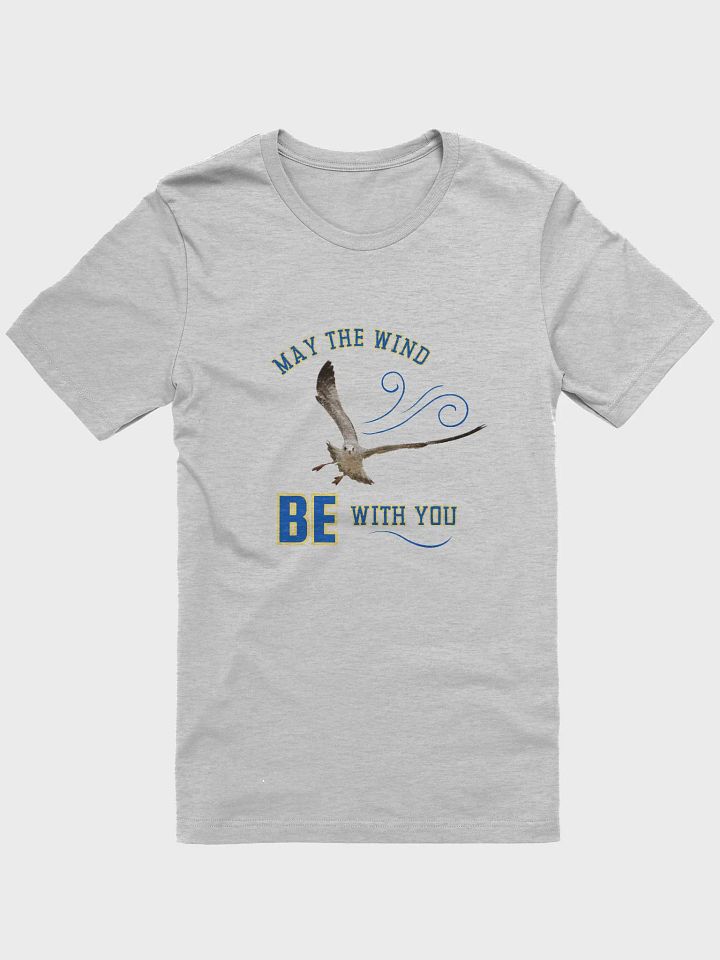 May the Wind Be With You - Supersoft Gull T-shirt product image (2)
