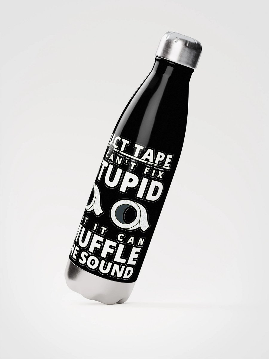 DUCTTAPE : IT CAN'T FIX STUPID BUT IT CAN MUFFLE THE SOUND product image (4)