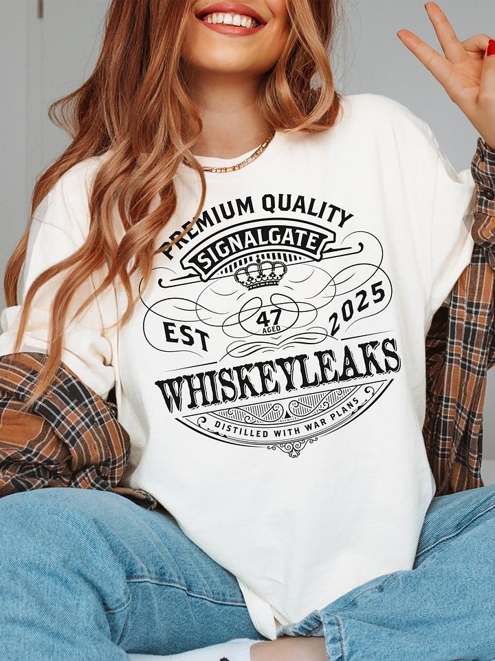 Whiskeyleaks Signalgate T Shirt, Group Text War Plans Shirt, DUI Hire product image (1)