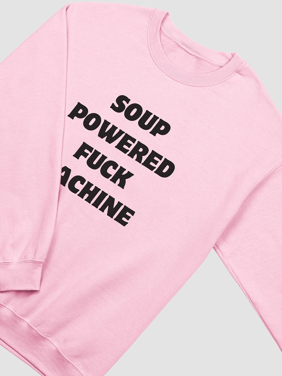 soup powered fuck machine sweatshirt product image (12)
