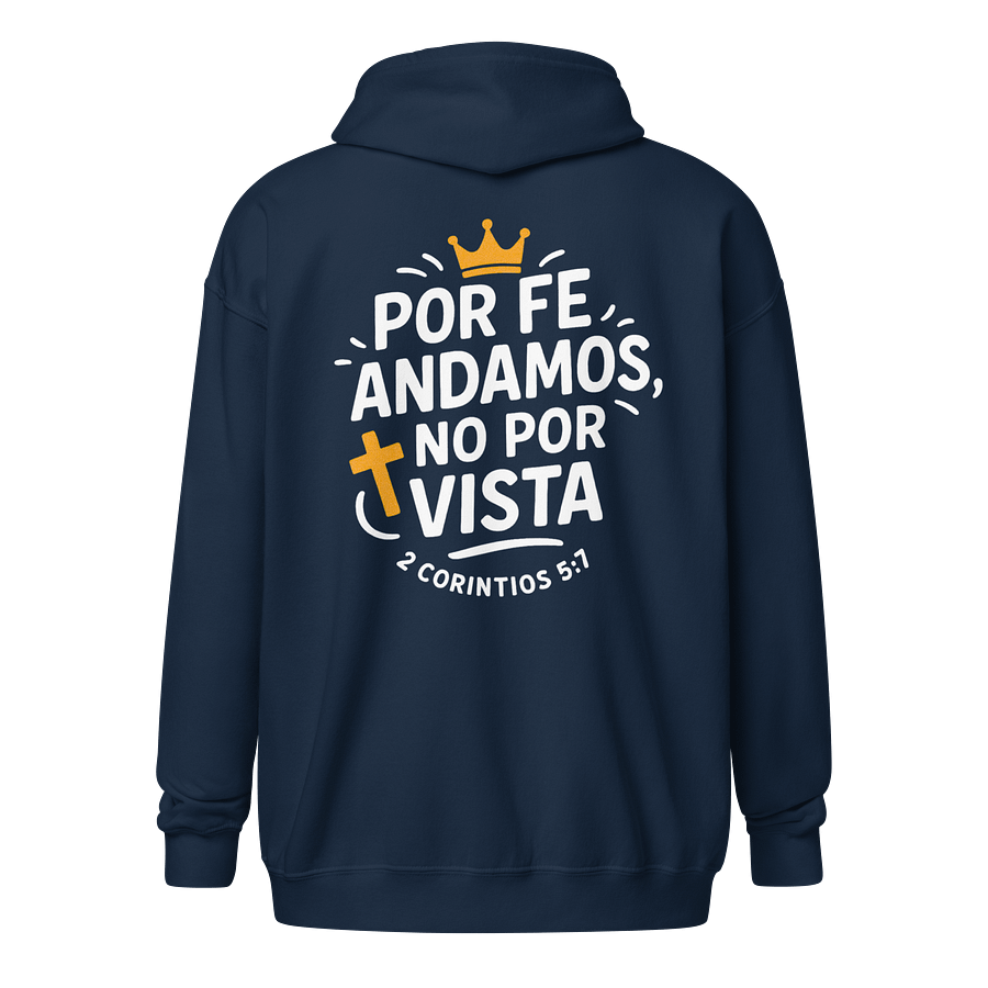 Sudadera Unisex con Capucha y Cremallera | Por fe andamos no por vista product image (1)