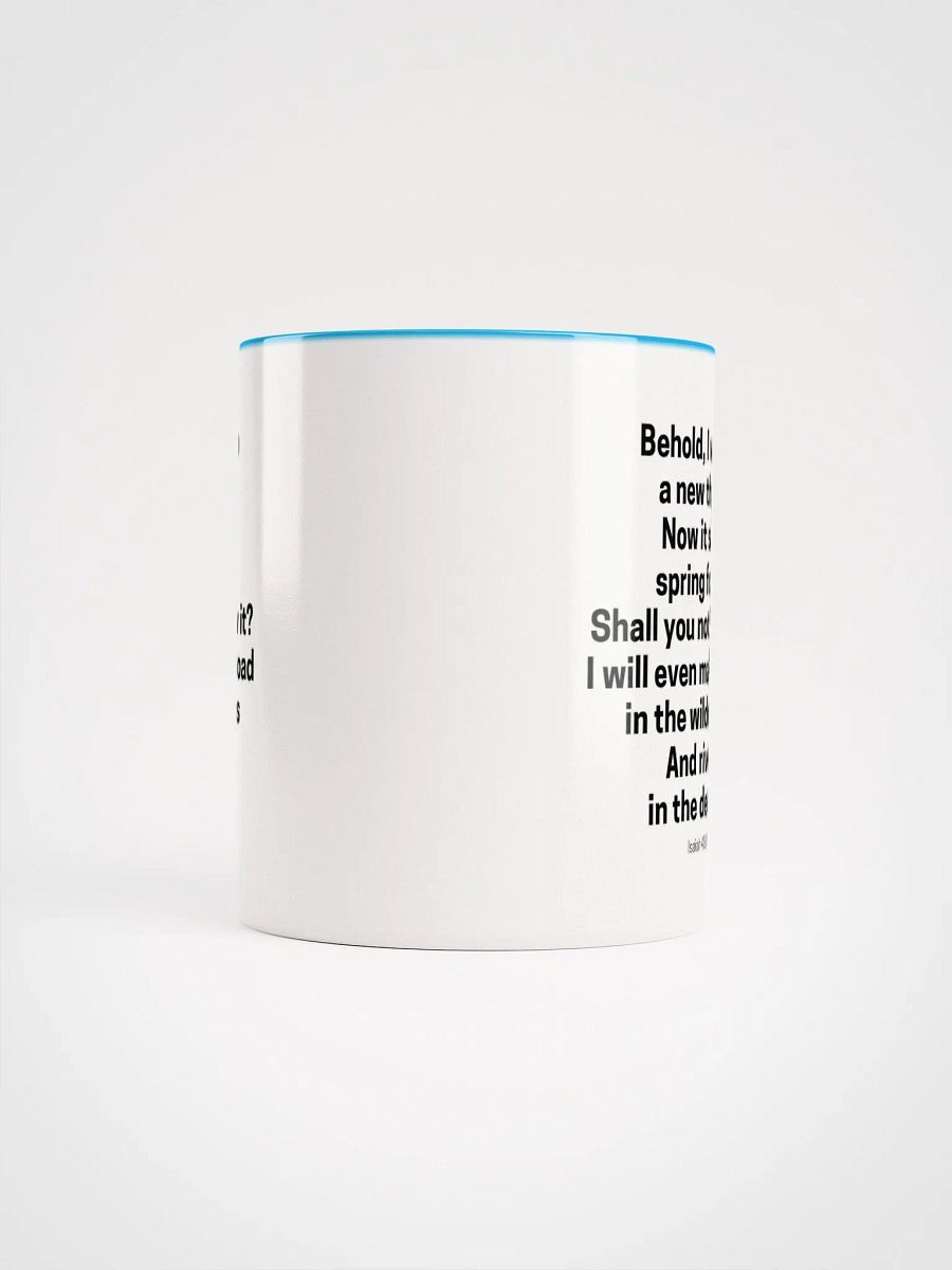 Behold, I Will Do A New Thing Now It Shall Spring Forth Isaiah 43:19 Two-Tone Mug 11/15oz product image (5)