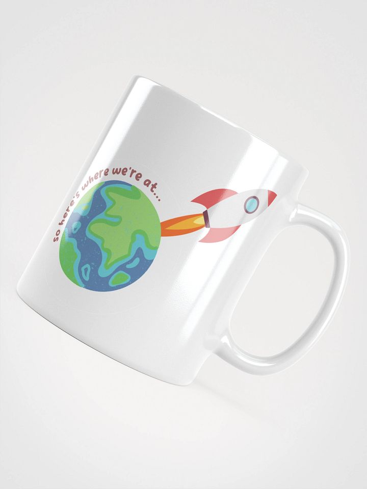 So Here's Where We're At (Mug) product image (1)