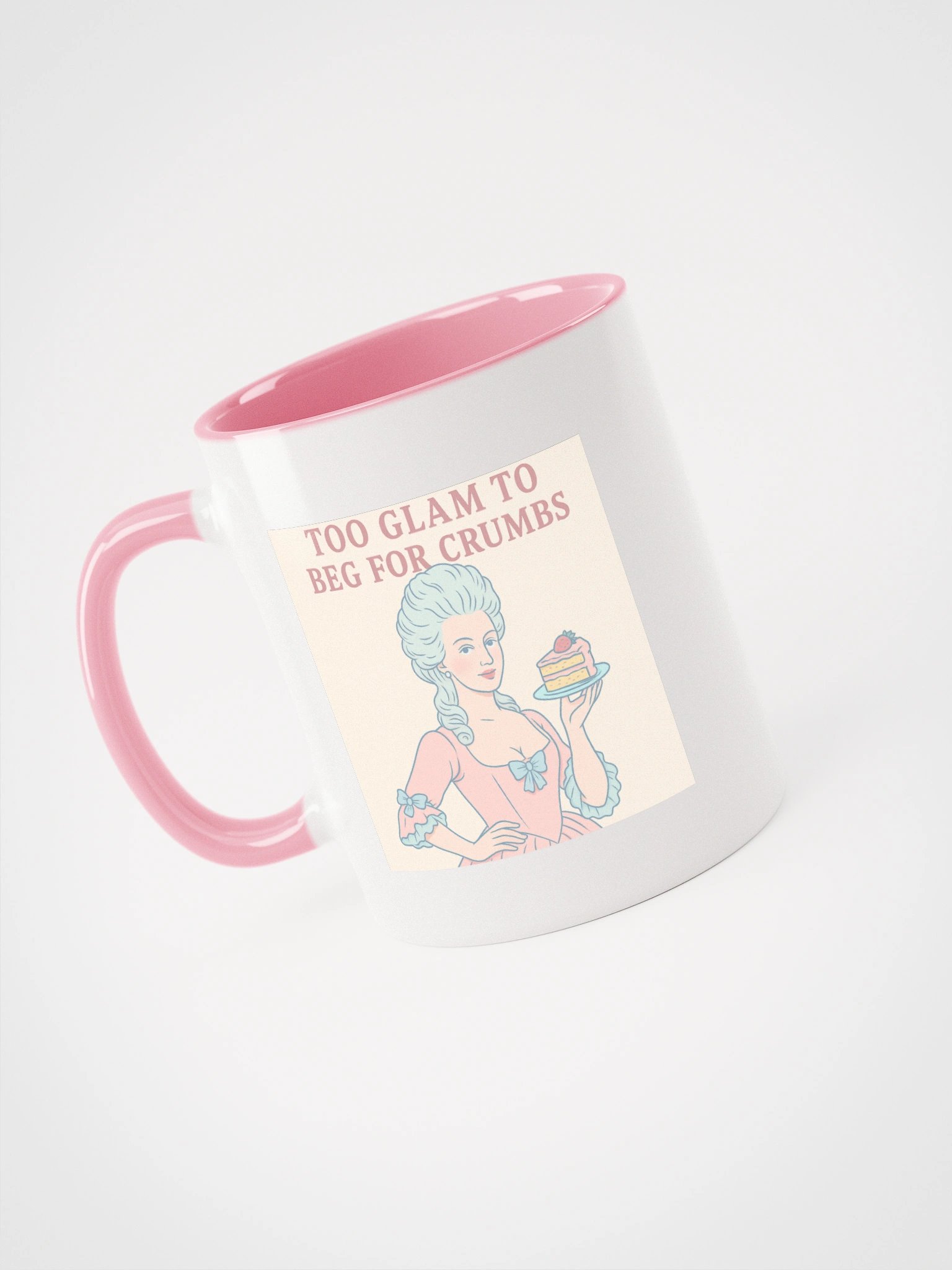 🕯️🫖 "Too Glam to Beg for Crumbs" Mug product image (3)