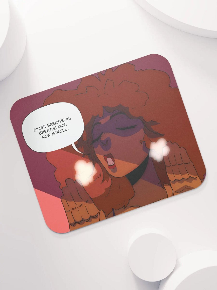 Breathe In, Breathe Out, Now Scroll Mouse Pad product image (7)