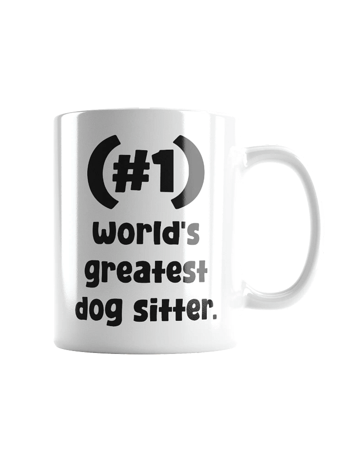 #1 World's Greatest Dog Sitter Mug product image (2)
