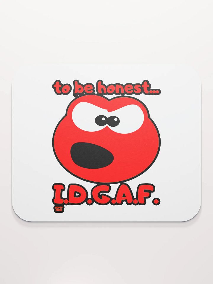 TO BE HONEST... I.D.G.A.F. product image (2)