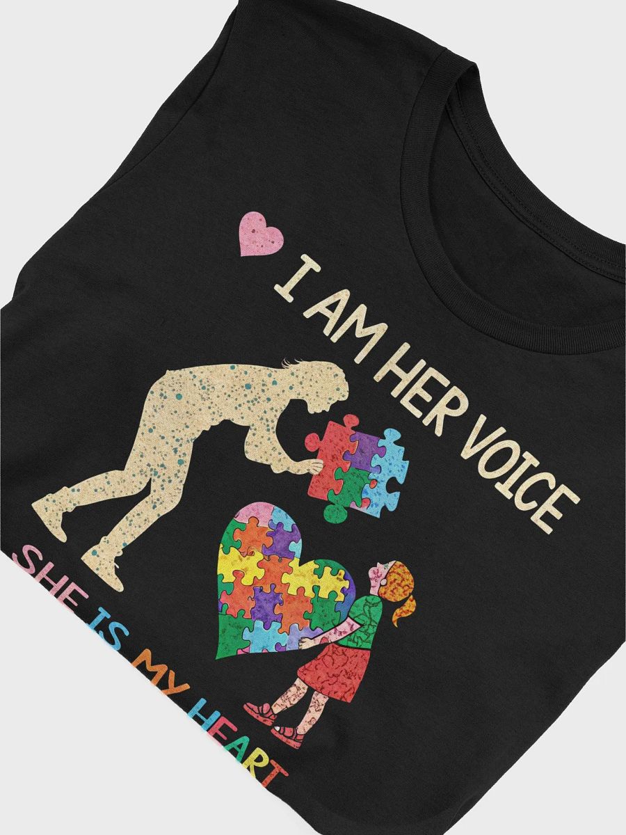 I Am Her Voice She Is My Heart T-Shirt | Autism Mom Dad Advocate Shirt | Special Needs Support Tee product image (5)