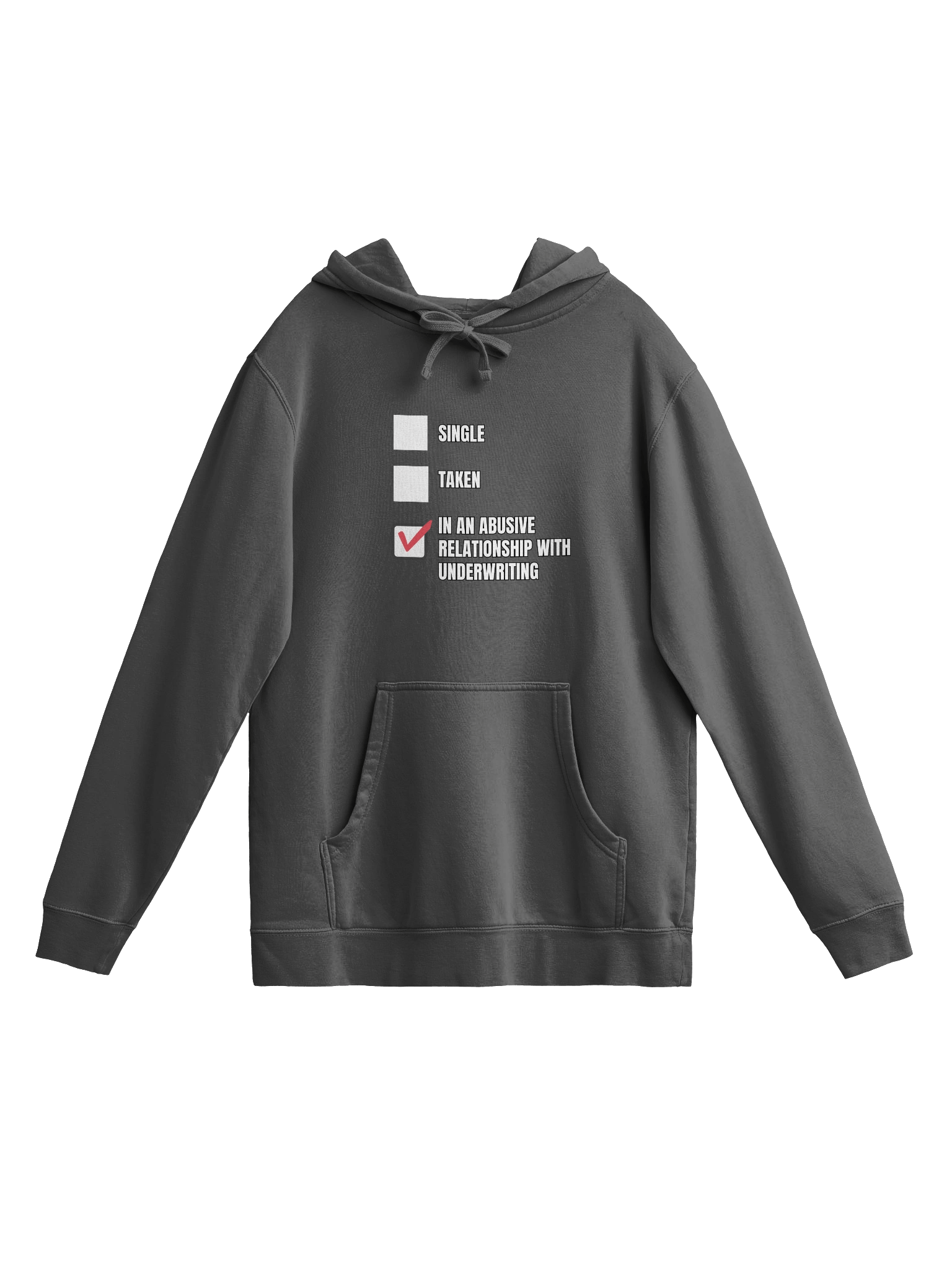 Underwriting Relationship Status Hoodie product image (7)