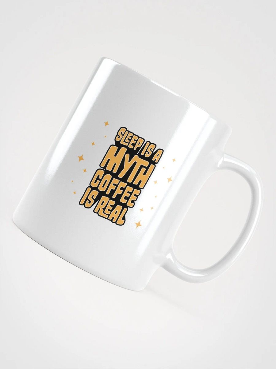 Sleep is a Myth Coffee is Real Funny Student Mug product image (4)