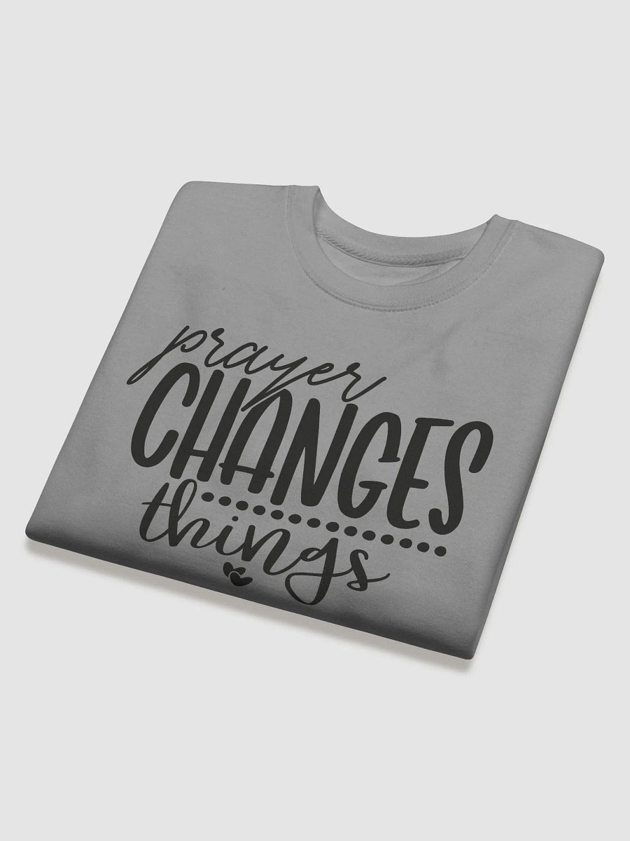 Prayer Changes Things Crewneck Sweater - Find Comfort and Inspiration