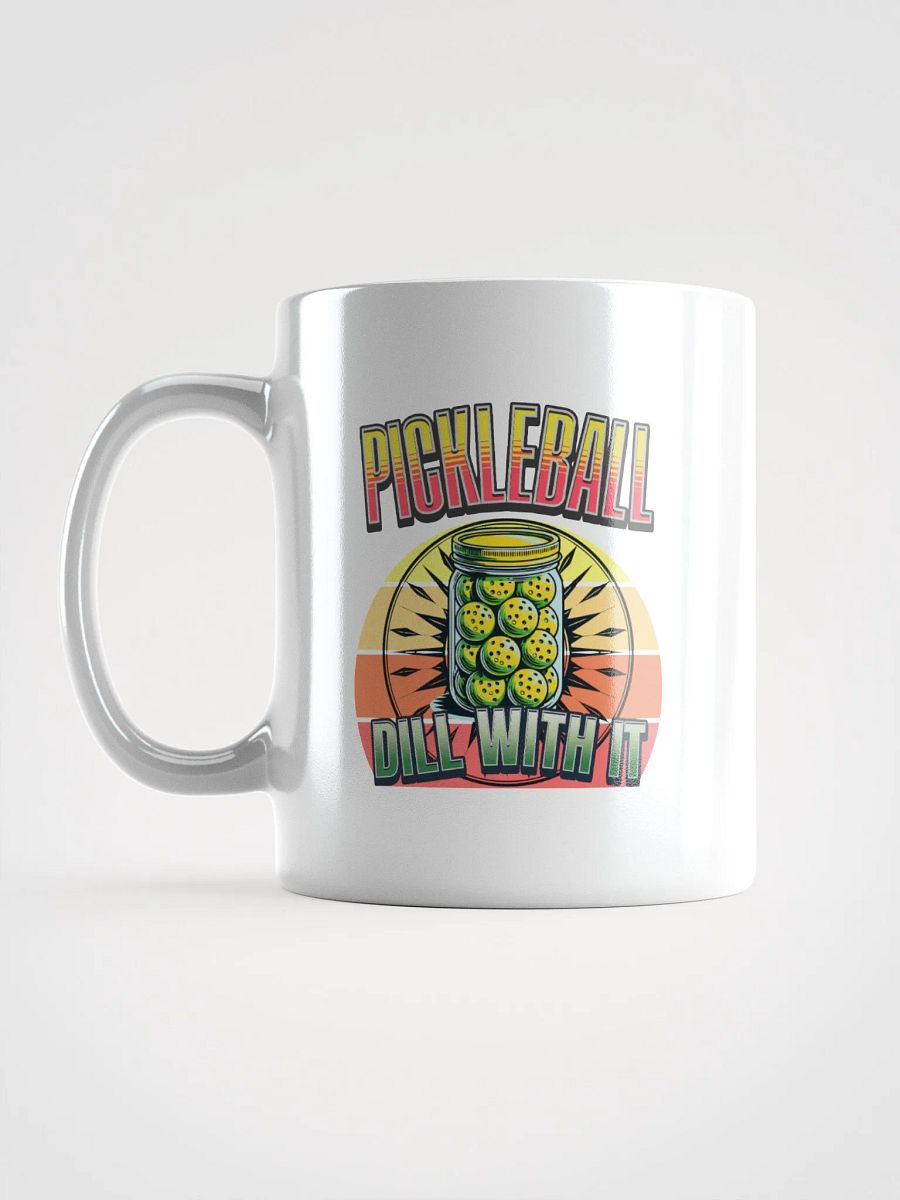 Dill With It Pickleball Mug product image (1)