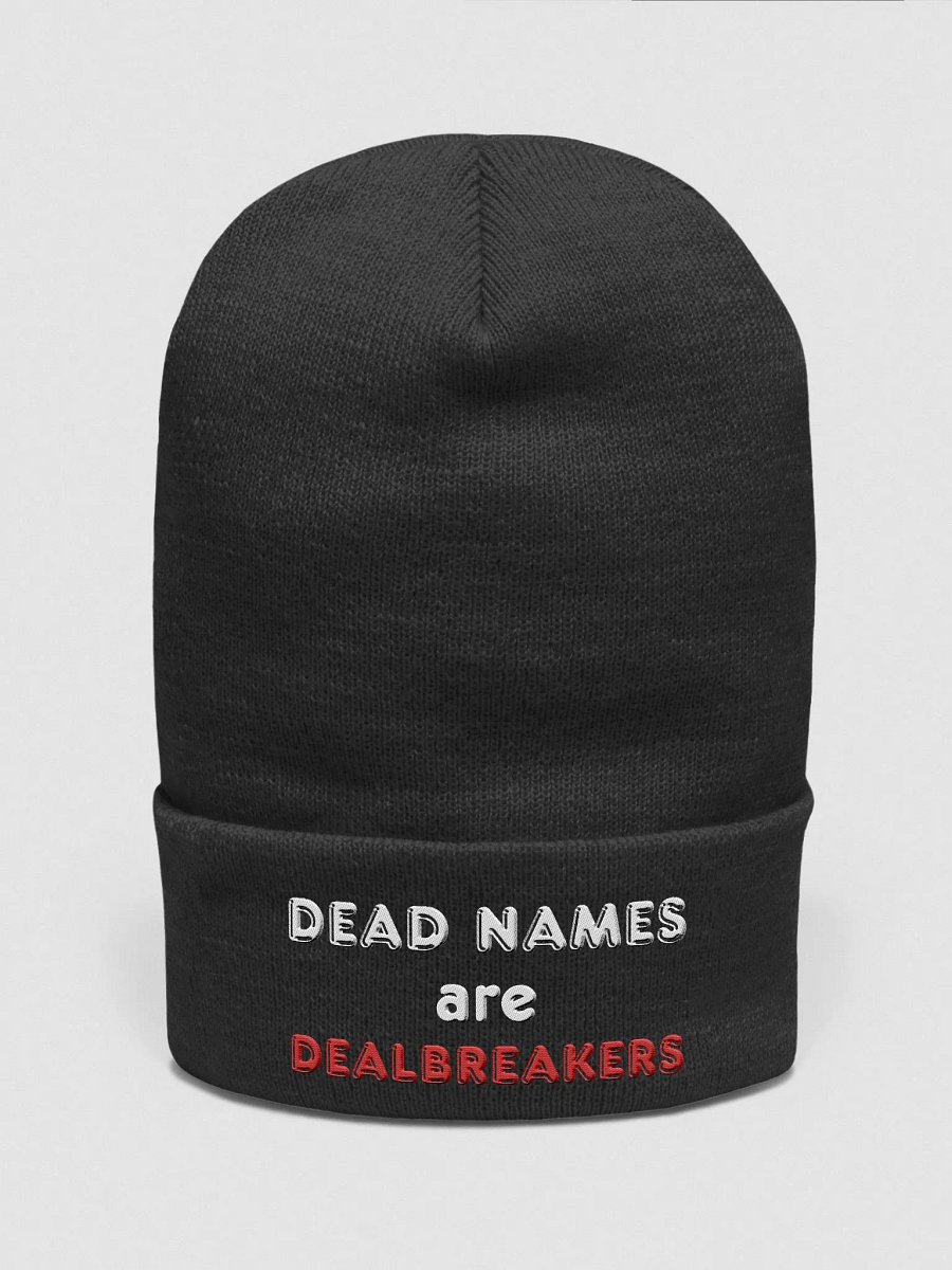 Beanie: Deadnames Are Dealbreakers product image (1)
