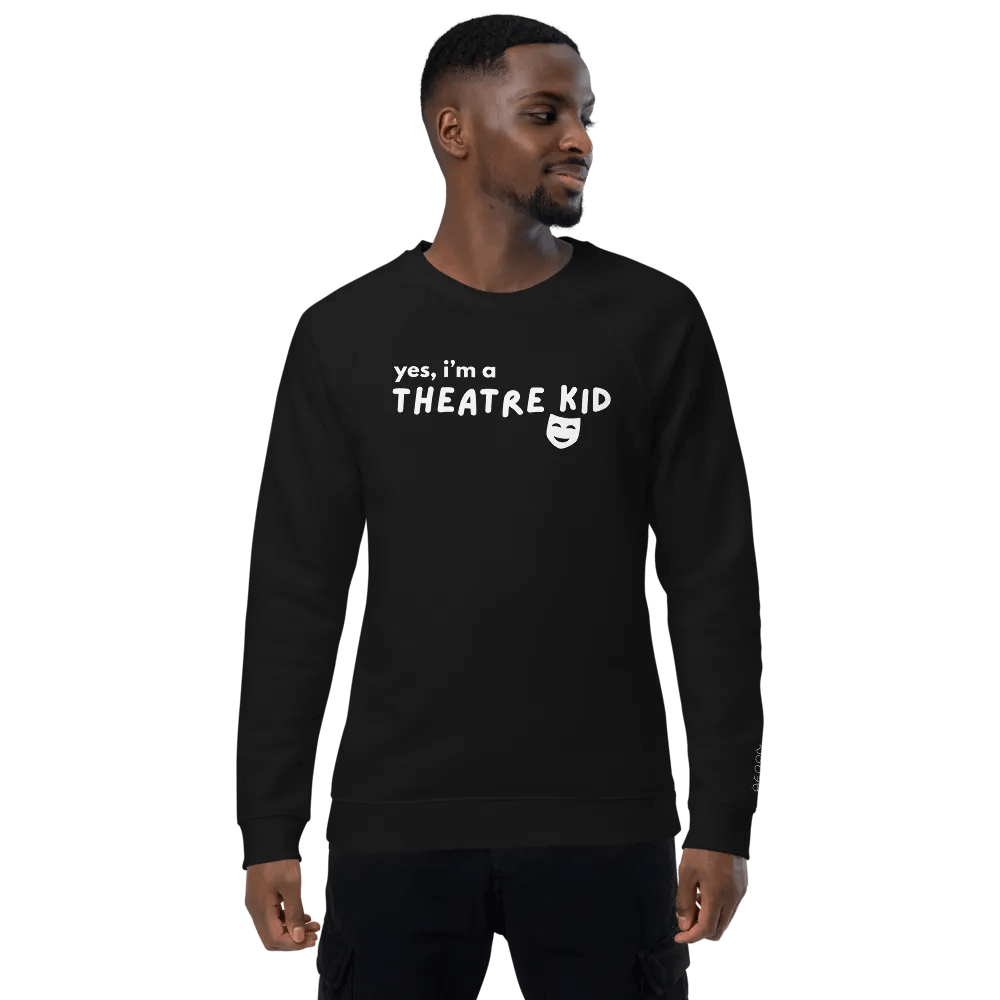 Theatre Kid Organic Comfort Raglan Sweatshirt product image (1)