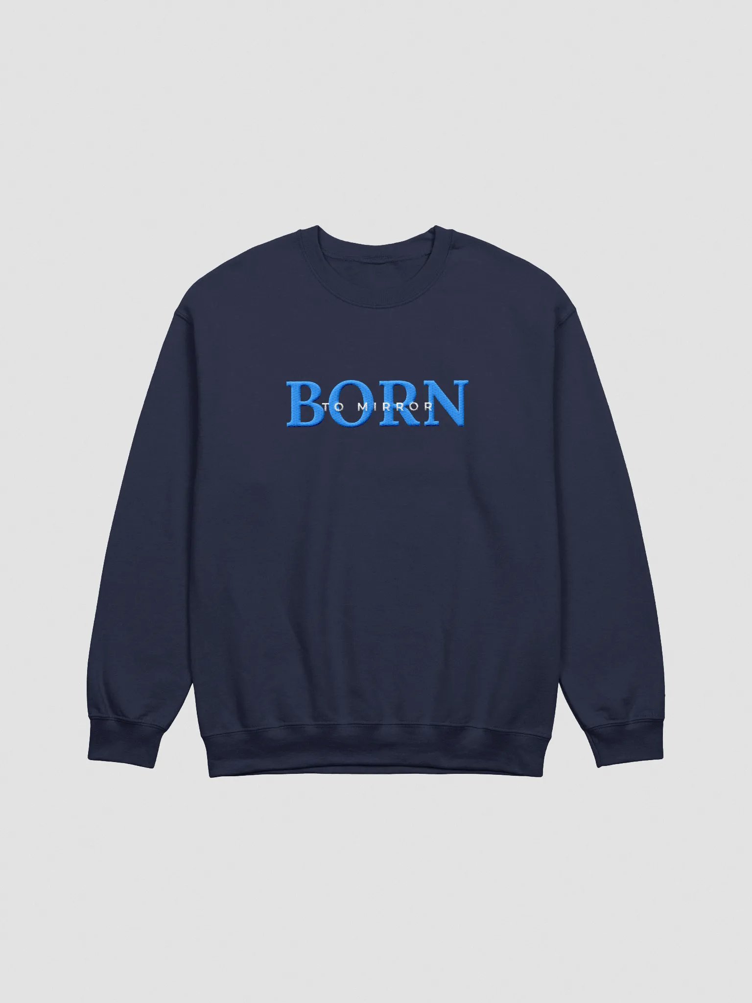 Born to Mirror Reflector Embroidered Sweatshirt (Blue) product image (5)