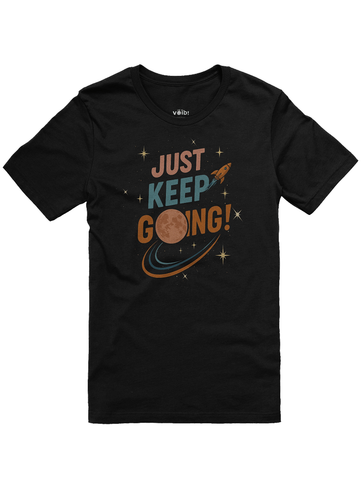 Just Keep Going Tshirt product image (1)