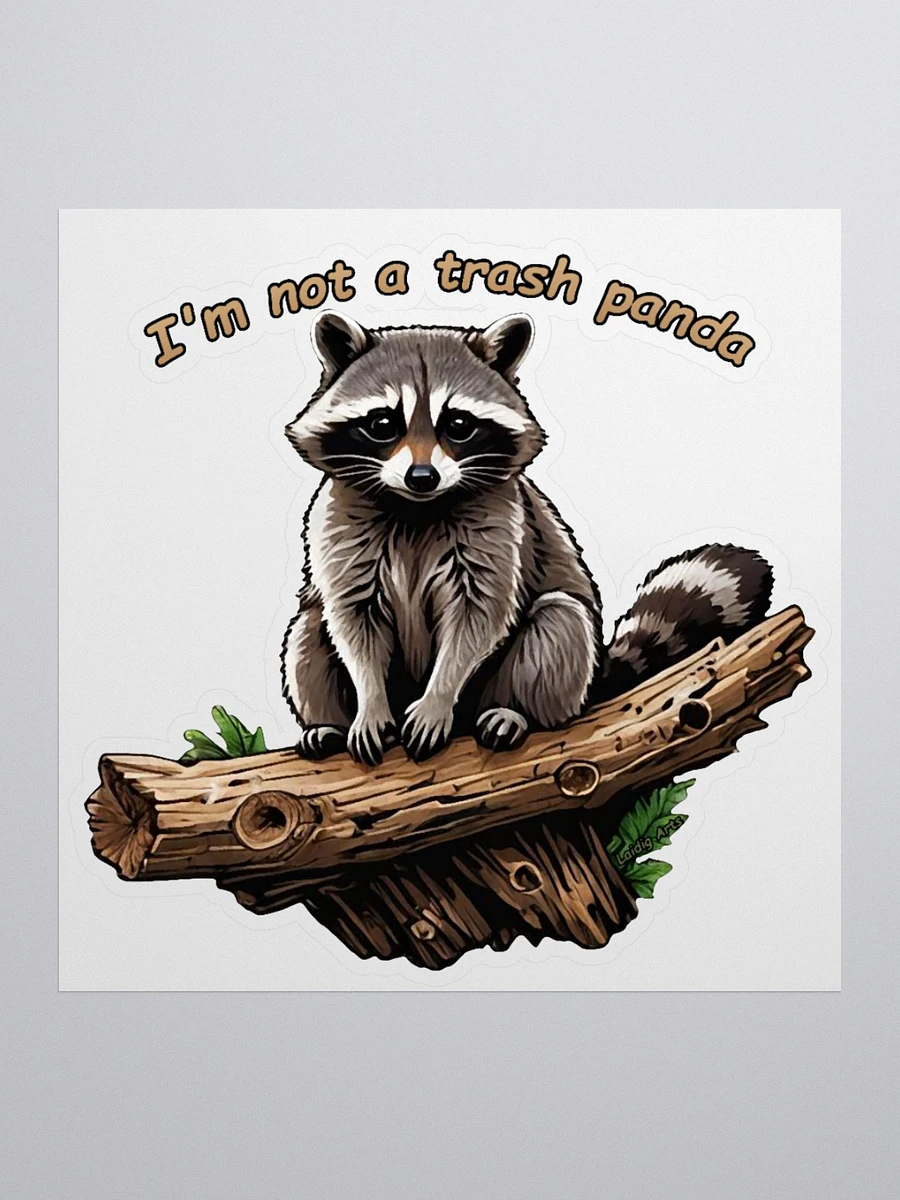 I'm Not A Trash Panda Vinyl Sticker product image (3)