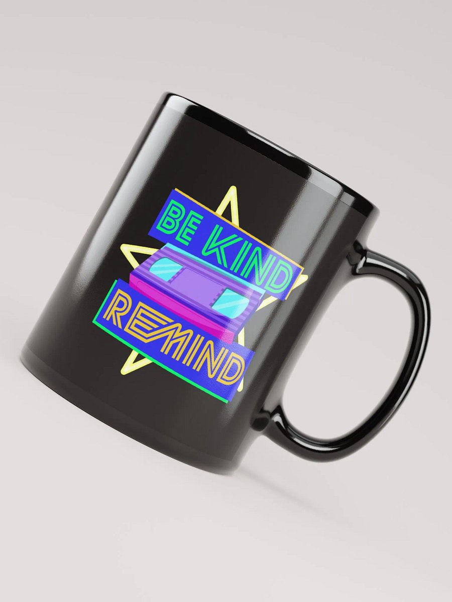 Be Kind, Remind - LTD Edition (Mug) product image (8)
