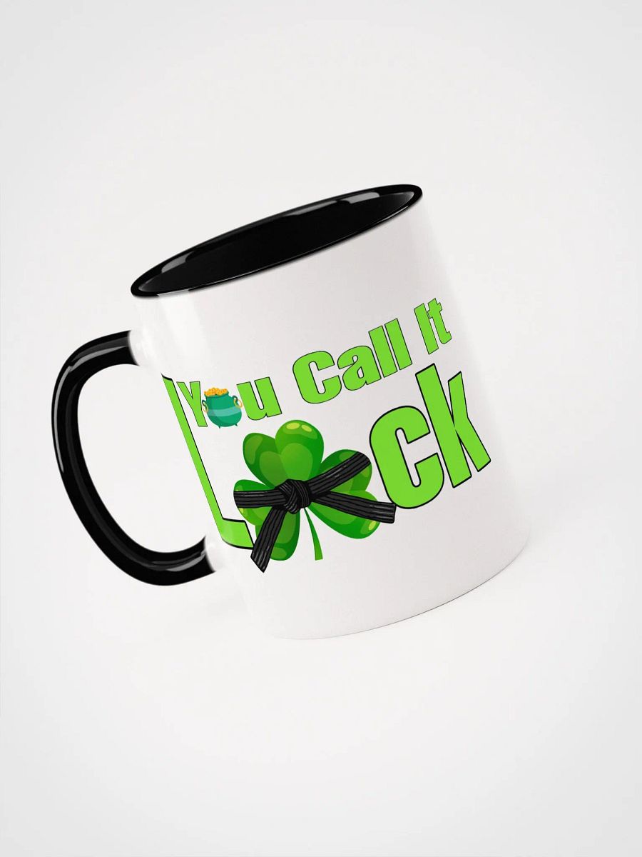 You call it luck. I Call It Preparation. Coffee Mug product image (3)