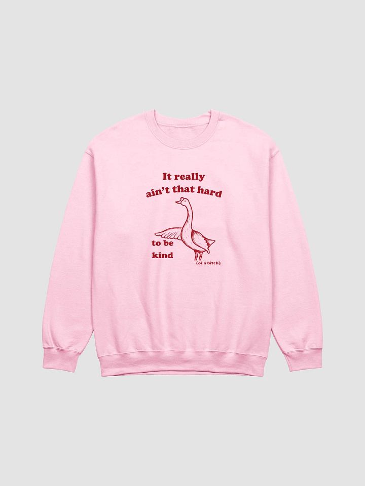 Ain't that hard be kind Crewneck product image (1)