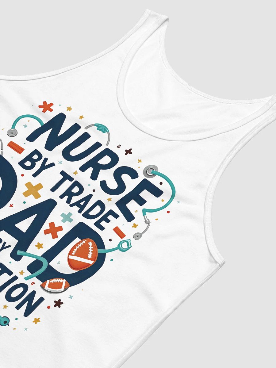 Nurse By Trade, Dad By Promotion Tank product image (16)