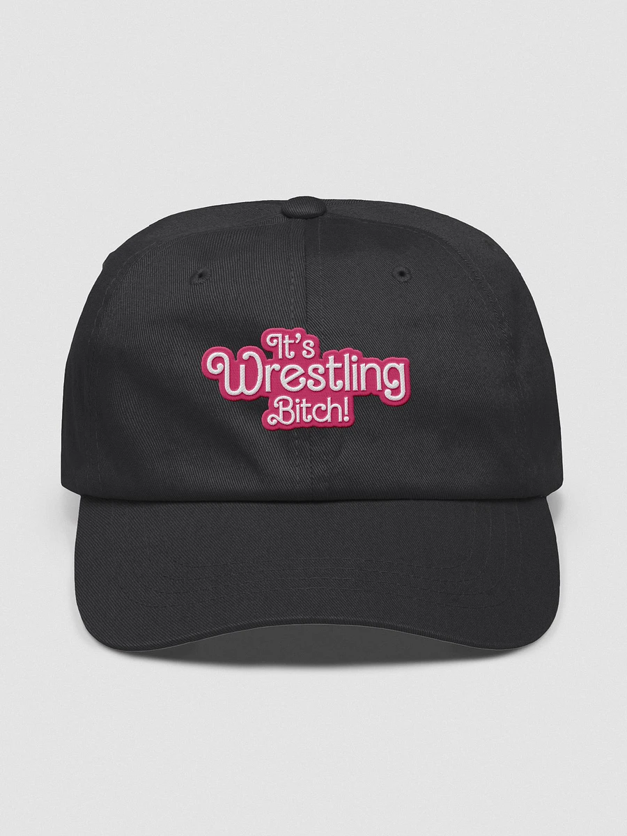 It's Wrestling Bitch! Dad Hat product image (1)