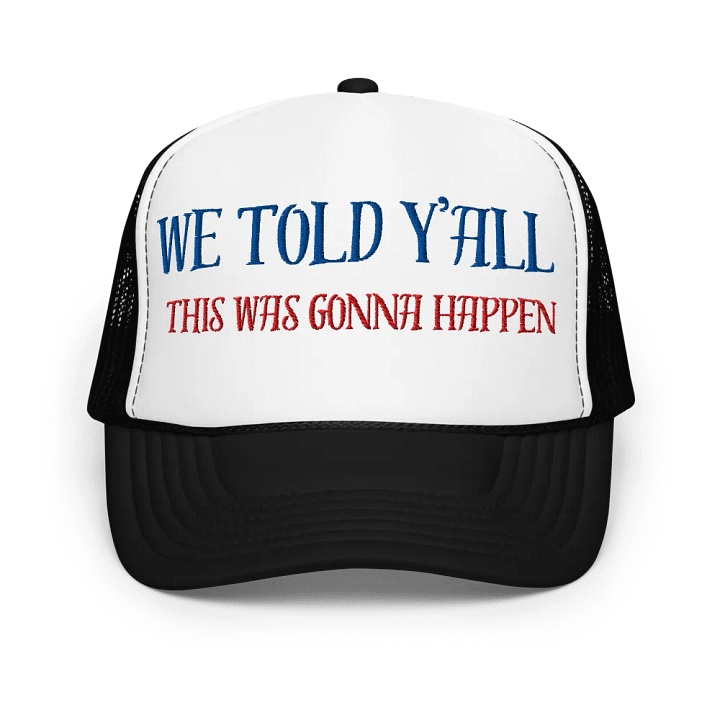 Resistors, We Told Y'all , Embroidered Cap product image (1)