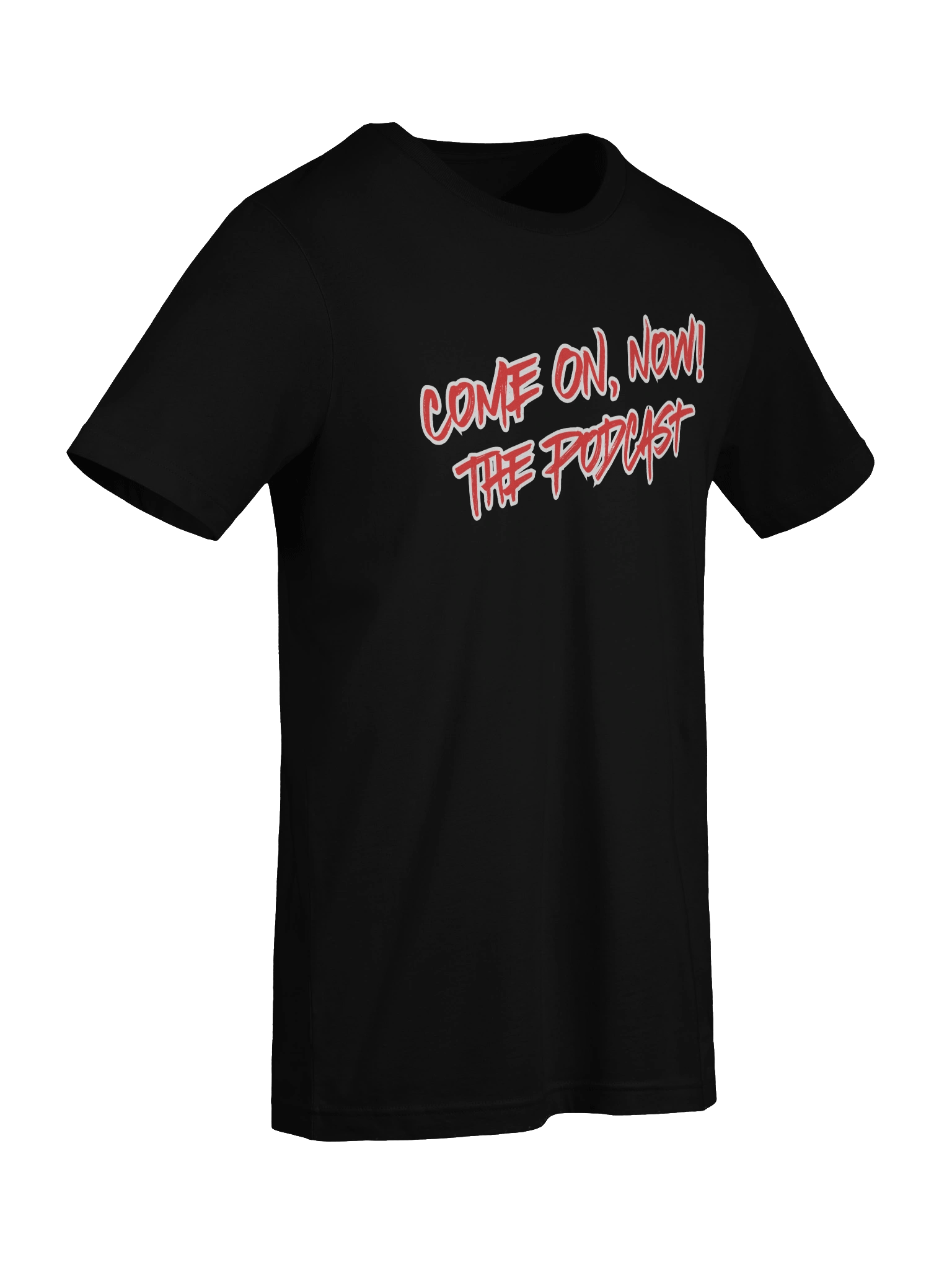 Come ON, Now! The Podcast T-Shirt product image (9)