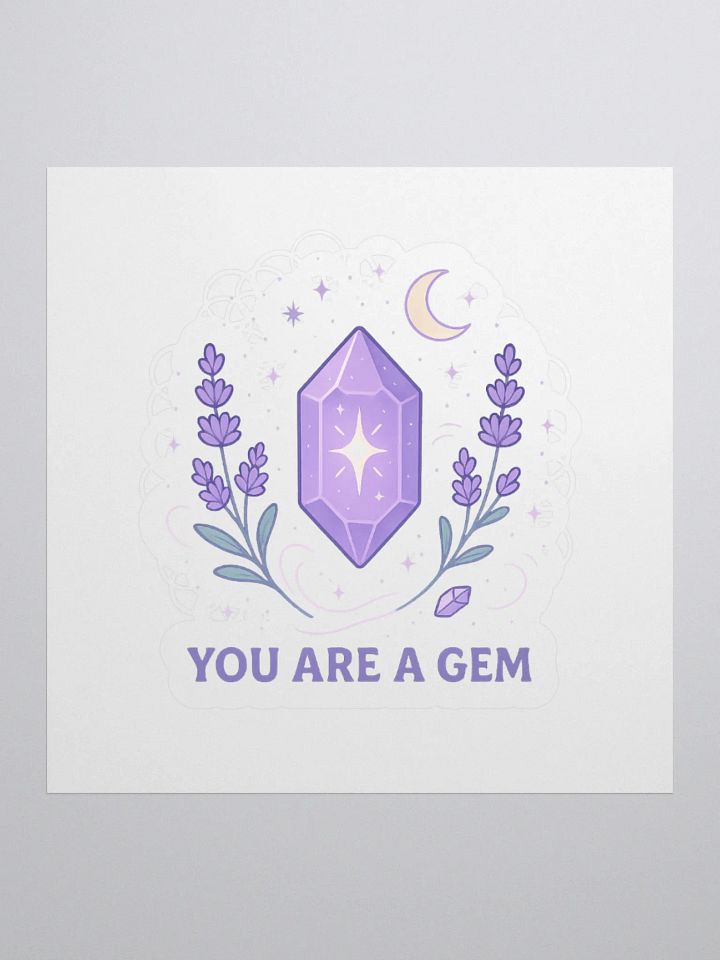 You Are A Gem Sticker product image (2)