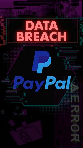 16 Million PayPal Users Exposed, Act Now!