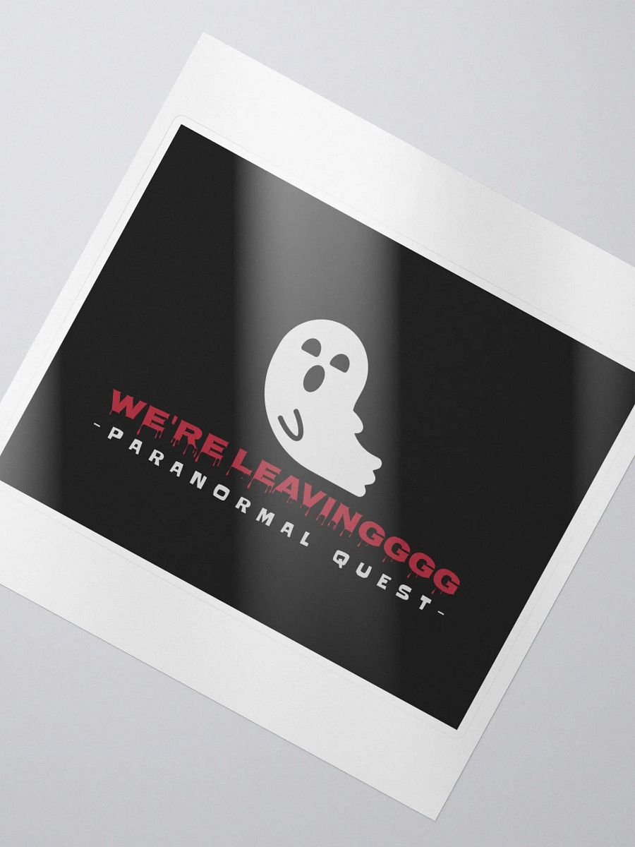 We're Leaving Sticker product image (2)