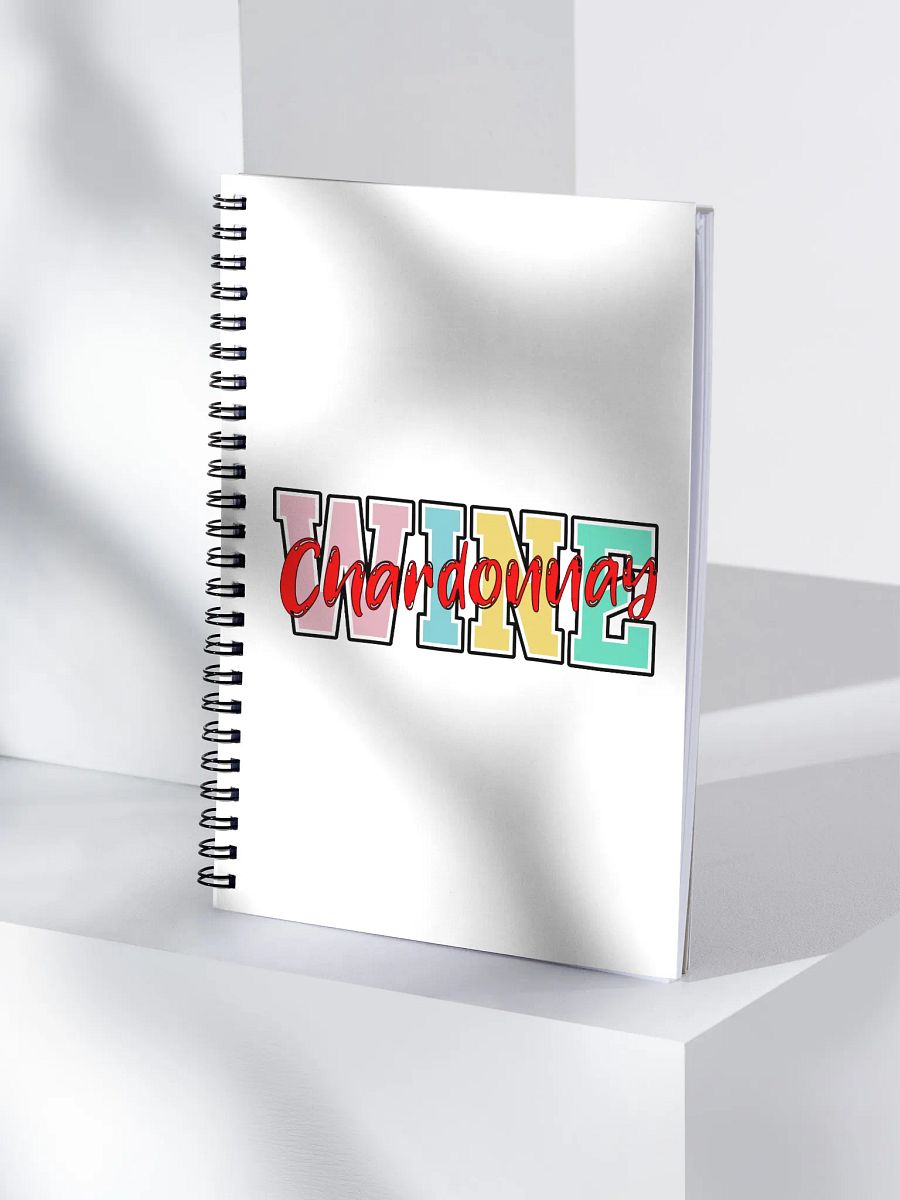 Wine Chardonnay Dreams Spiral Notebook product image (1)