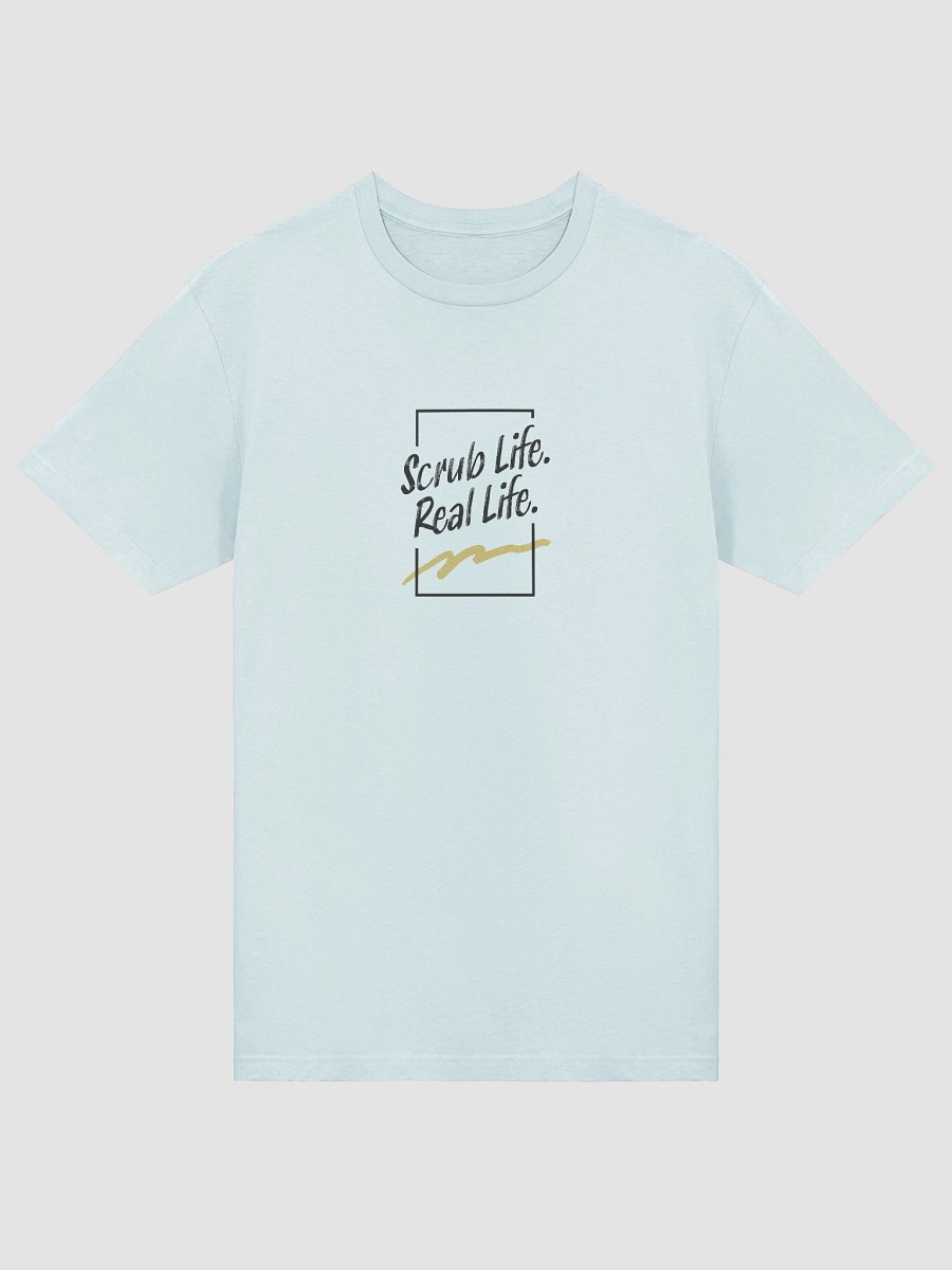 Scrub Life. Real Life. T-Shirt product image (18)