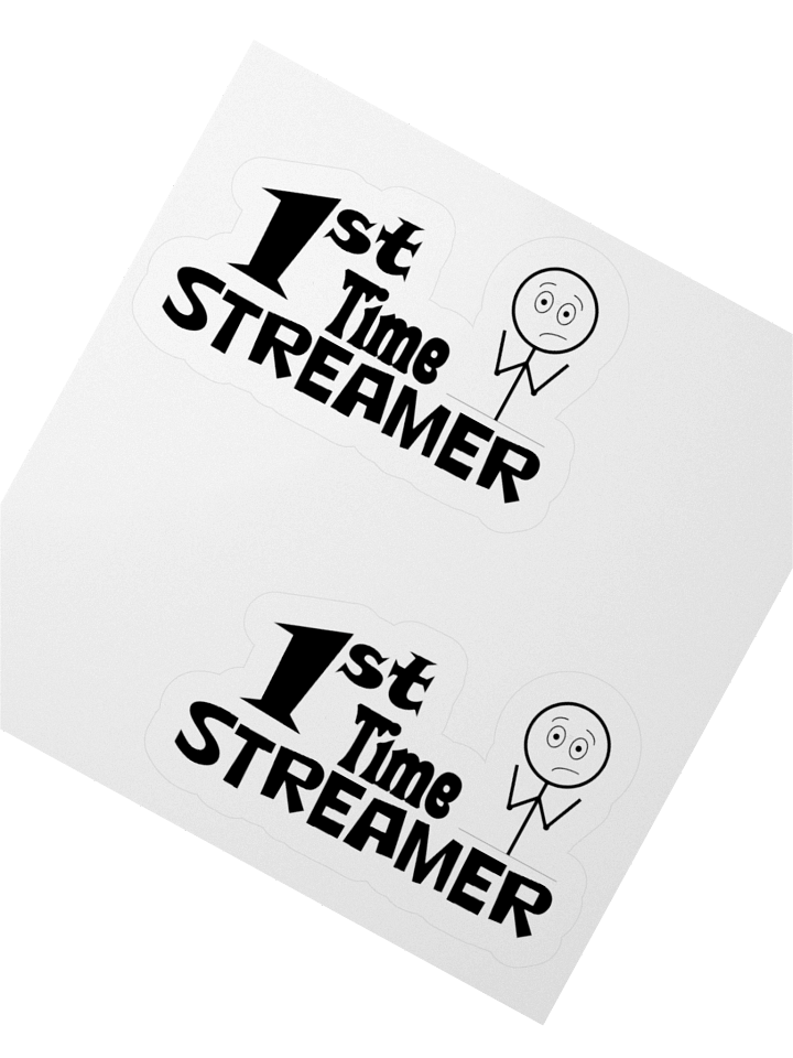 1st time streamer stickers product image (2)