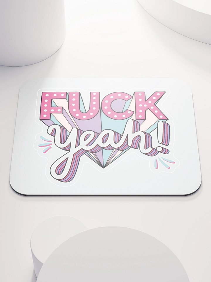 F*CK Yeah! Mouse Pad product image (1)