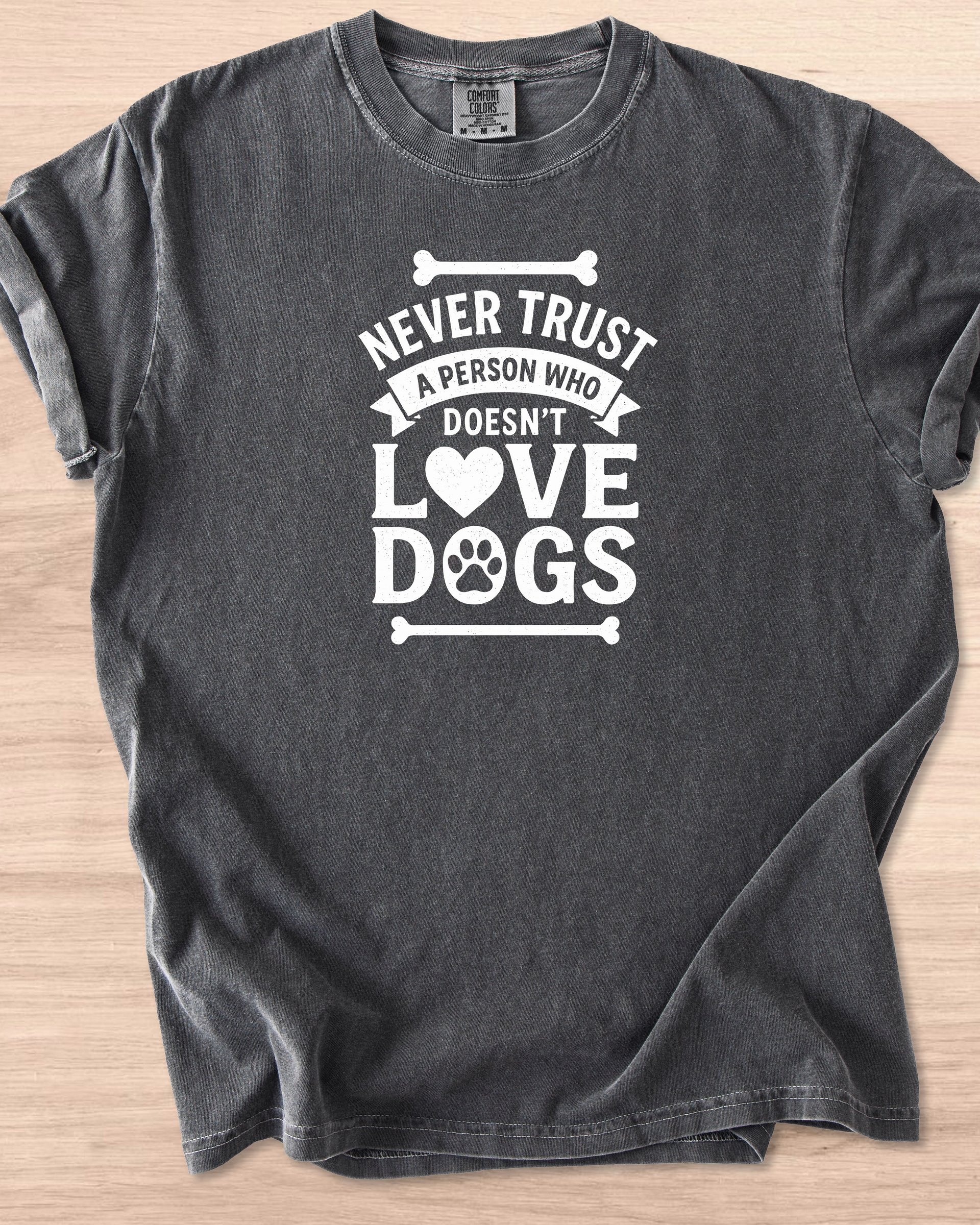 Never Trust A Person Who Doesn't Love Dogs Tee product image (60)