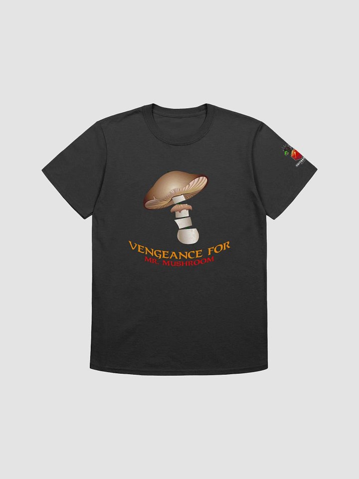 Vengeance for Mr Mushroom T-Shirt product image (1)