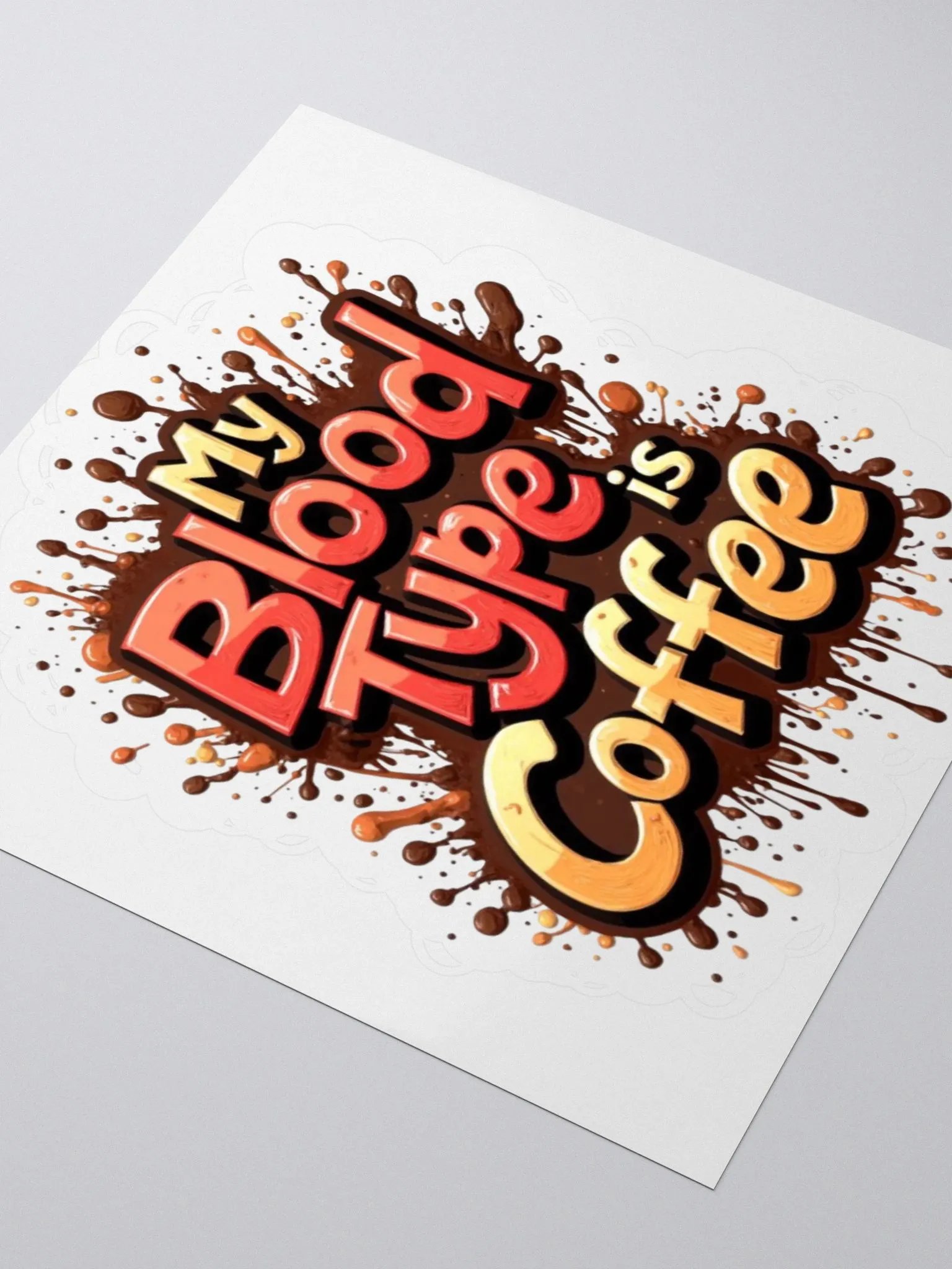My Blood Type is Coffee Kiss Cut Stickers product image (8)