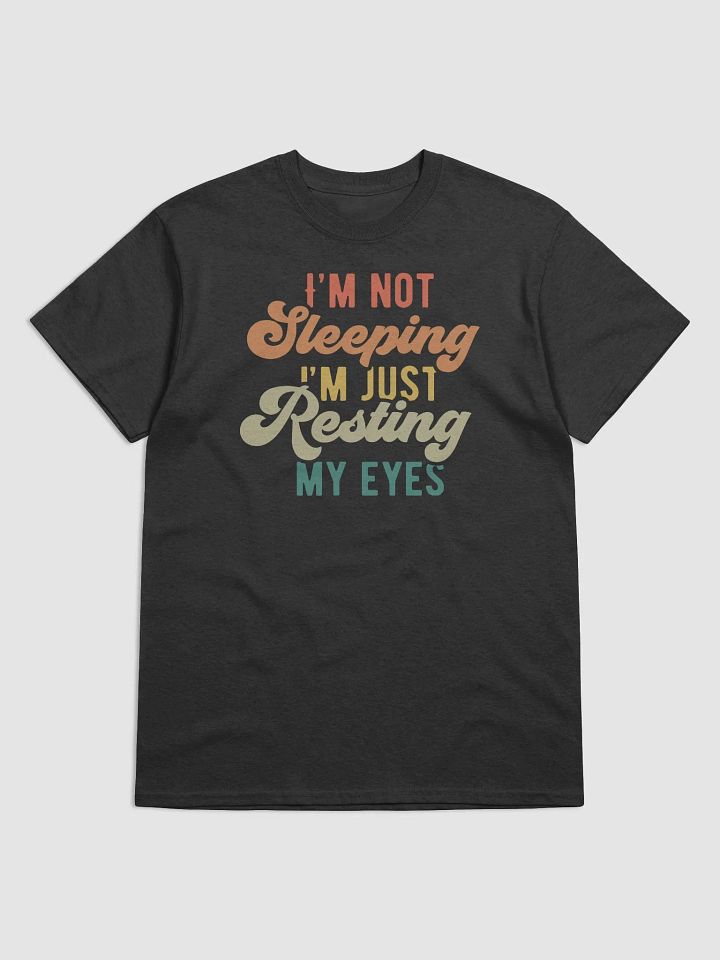 Resting Eye Roll Tee: Napping Not Included! product image (1)