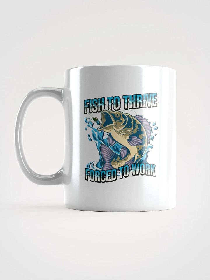 Fish To Thrive Forced To Work Splash of Inspiration Mug product image (1)